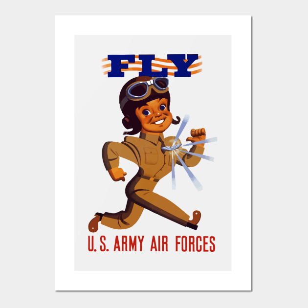 Fly Army Air Forces - WW2 Recruiting - Air Force - Posters and Art Prints | TeePublic Fly Army Air Forces - WW2 Recruiting - Air Force - Posters and Art Prints | TeePublic