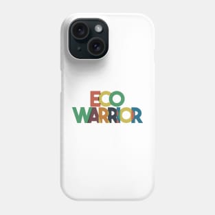 Eco Warrior Phone Case