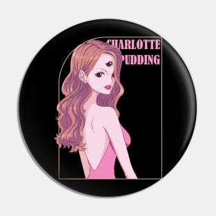 Charlotte Pudding One Piece Pin