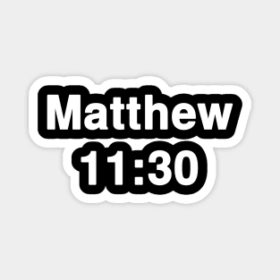 Matthew 11:30  Typography Magnet