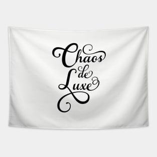 Chaos de luxe, French word art Tapestry