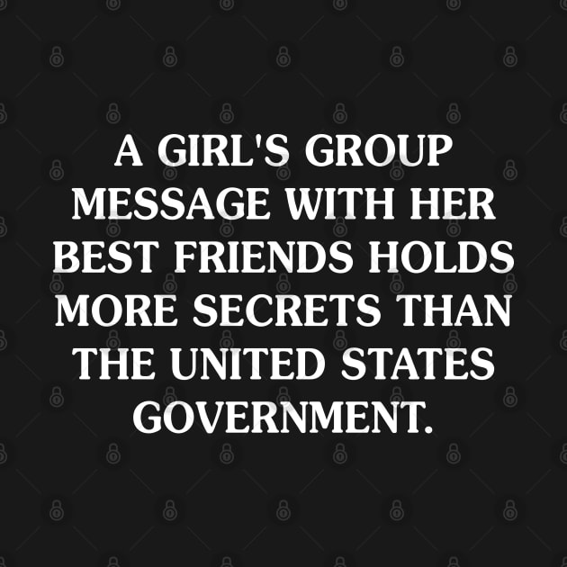 A Girl's Group Message With Her Best Friends Holds More Secrets Than The United States Government by Murder By Text