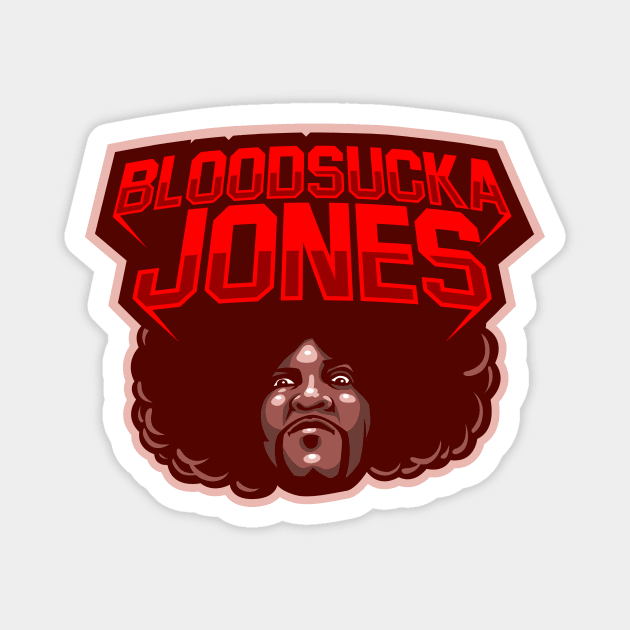 Blooduskca Jones (Serious Sh*t) Magnet by bloodsuckajones
