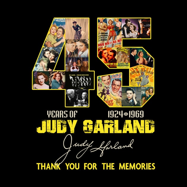 Nice 45 Years of Judy Garland 1924 1969 thank you for the memories by Mey X Prints