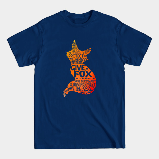 Give a Fox Silhouette - Save Our Planet - World Cloud - Fox - T-Shirt