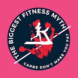 The Biggest Fitness Myth crabs don't make you fat T-Shirt