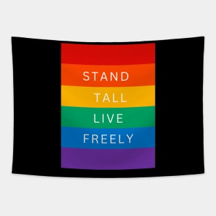 stand tall live freely Tapestry