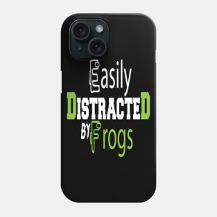 Easily Distracted By Frogs Phone Case