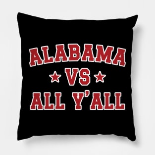 Alabama Vs. All Y'all v7 Pillow