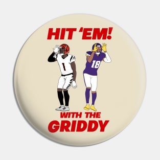 hit em with griddy Pin