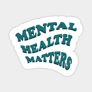 Mental health metters Magnet