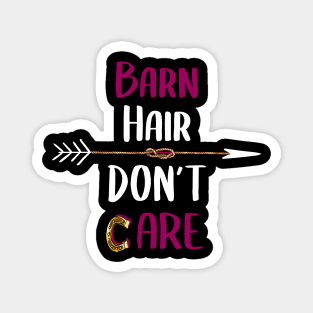 Barn Hair Don't Care Shirt Horse Shirt - Purple Design Magnet