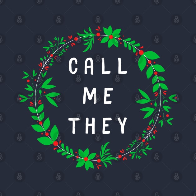 Call Me They [Holiday Wreath] by Call Me They