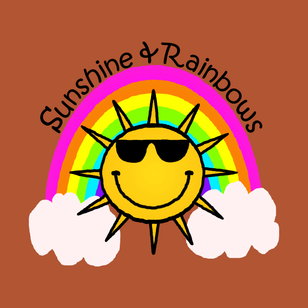 Sunshine & Rainbows by RawSunArt