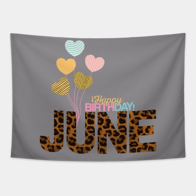 Happy birthday June,June birthday gift Tapestry by audicreate