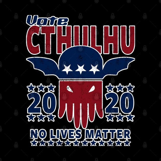 VOTE CTHULHU 2020 - CTHULHU AND LOVECRAFT by Tshirt Samurai