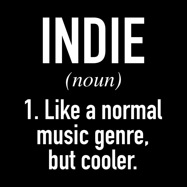 Indie Music Defined by Buster Piper