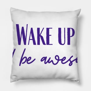 Wake Up Pillow