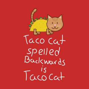 Taco cat T-Shirt