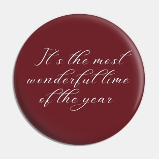 It's the most wonderful time of the year Pin