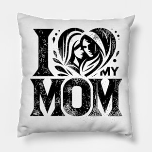 I love my mom Pillow
