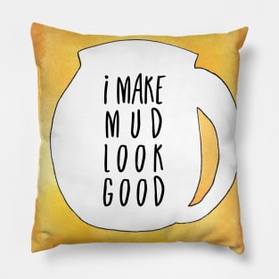 Pottery mud joke Pillow