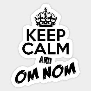 Nom Nom Nom Stickers Teepublic - chocolate om nom roblox