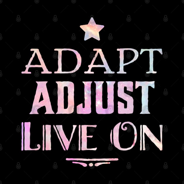 Adapt Adjust Live On by Funkrafstik