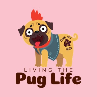 Living The Pug Life Gift T-Shirt