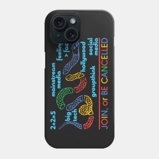 Join, or be cancelled Simple Version Phone Case