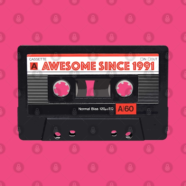 Classic Cassette Tape Mixtape - Awesome Since 1991 Birthday Gift by DankFutura