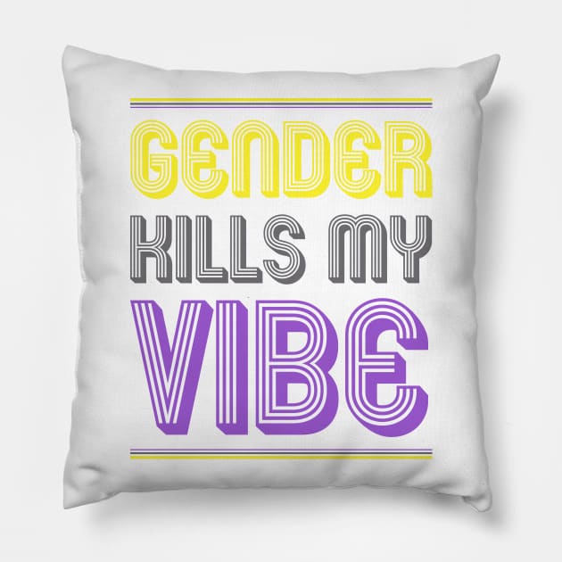 Gender kills my vibe Pillow by MarYouLi