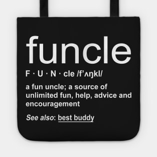 Funcle Funny Definiton Tote