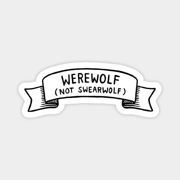 Werewolf (not swearwolf) (What We Do in the Shadows) Magnet by koomalaama