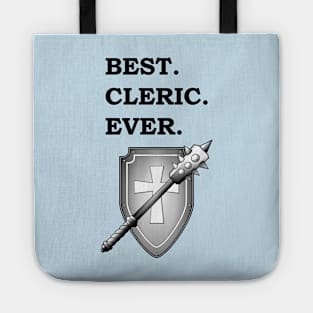 BEST CLERIC EVER RPG Meme 5E Class Tote