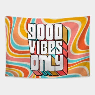 Good Vibes Only Tapestry