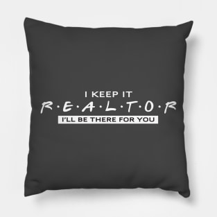 Keep it realtor WB Pillow