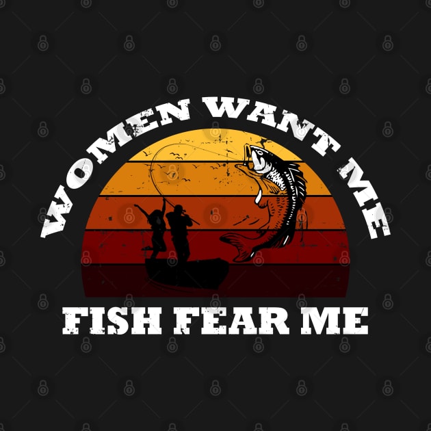 women want me fish fear me by OrionBlue