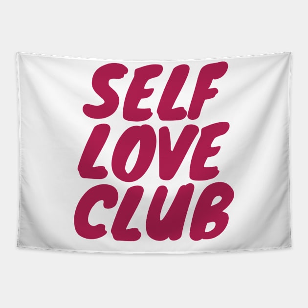 Self love club Tapestry by AldiSuryart