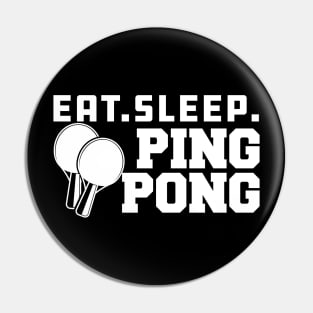 Pingpong - Eat Sleep Ping Pong Pin