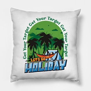 Get Your Target, Let's Go Holiday Pillow