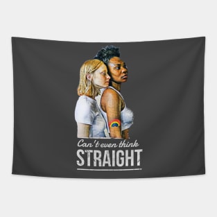 Can't Even Think STRAIGHT (2 girls) Tapestry