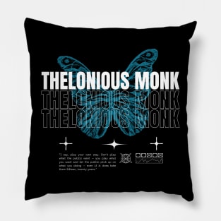 Thelonious Monk // Butterfly Pillow