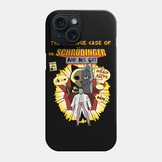 The strange case of Schrodinger and his cat Phone Case by Insomnia