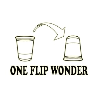 one flip wonder T-Shirt