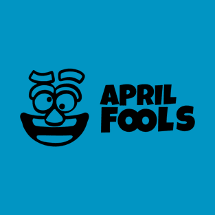 April Fool's Day T-Shirt