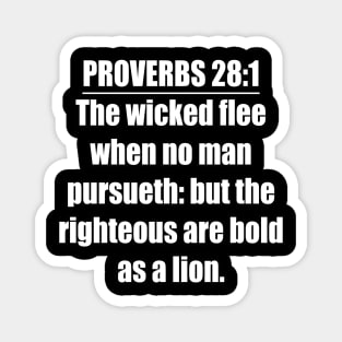 Proverbs 28:1 King James Version Bible Verse Magnet