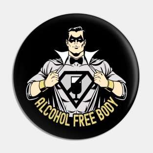 Superhero Sobriety Emblem - Alcohol Free Lifestyle Hero Graphic Pin