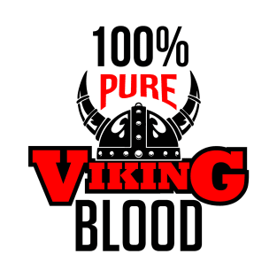 100% Pure Viking Blood (red) T-Shirt