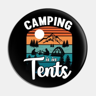 Camping Life Pin